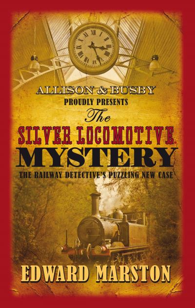 Image 0 of The Silver Locomotive Mystery