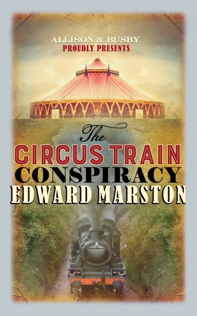 Image 0 of The Circus Train Conspiracy