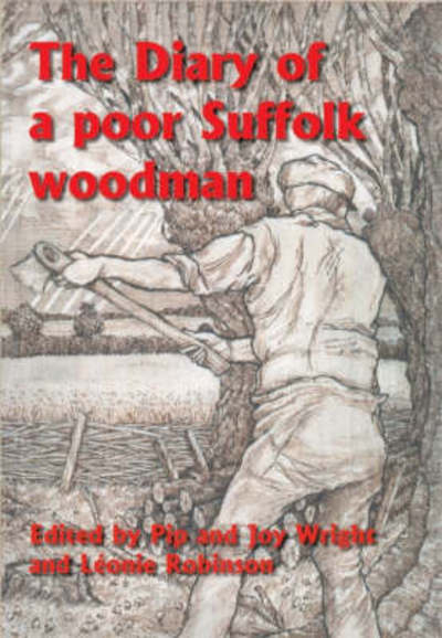 Image 0 of The Diary of a Poor Suffolk Woodman