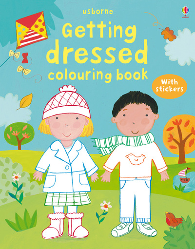 Getting Dressed Colouring Book With Stickers | P&G Wells Booksellers