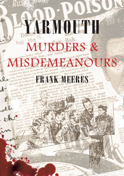 Image 0 of Yarmouth Murders & Misdemeanours