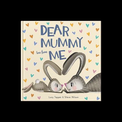 Dear Mummy Love From Me