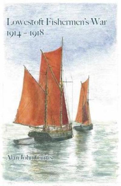 Image 0 of Lowestoft Fishermen's War 1914-1918