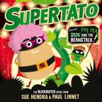 Supertato presents Jack and the beanstalk