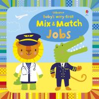 Usborne baby's very first mix & match jobs