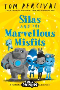 Silas and the marvellous misfits