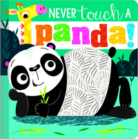 Never touch a panda!
